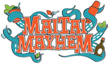 2026 Mai Tai Mayhem All Access Pass - March 6-8, 2026